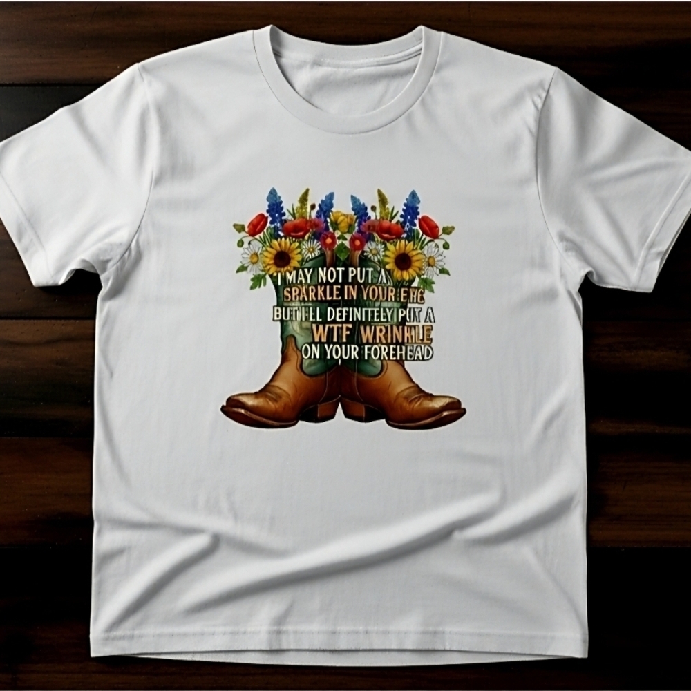 Funny Western Graphic Tee • Cowgirl Boots Floral Shirt • Sarcastic Country Humor - Picture 10 of 12